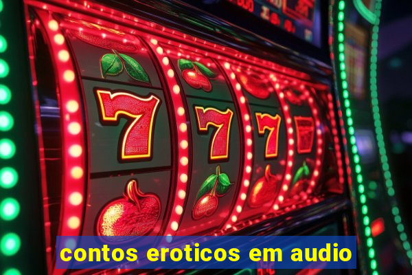 contos eroticos em audio